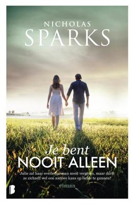 Je bent nooit alleen - Nicholas Sparks - ebook