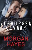 Verborgen gevaar - Morgan Hayes - eBook (9789402756975)