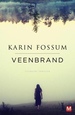 Veenbrand - Karin Fossum - eBook (9789460688171) Veenbrand - Karin Fossum - eBook (9789460688171)
