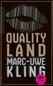 QualityLand - Marc-Uwe Kling - ebook