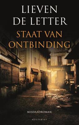 Staat van ontbinding - Lieven de Letter - eBook (9789089244369) Staat van ontbinding - Lieven de Letter - eBook (9789089244369)