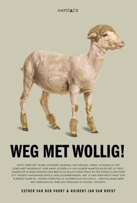 Weg met wollig - Esther van der Voort, Huibert-Jan van Roest - eBook (9789461264138) Weg met wollig - Esther van der Voort, Huibert-Jan van Roest - eBook (9789461264138)