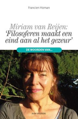 Filosoferen maakt een eind aan al het gezeur - Francien Homan - Paperback (9789492538031)