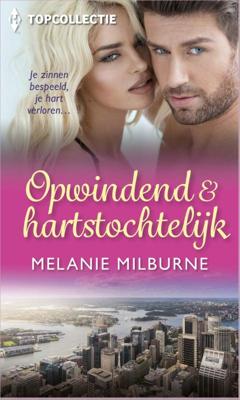 Opwindend & hartstochtelijk - Melanie Milburne - eBook (9789402512359)