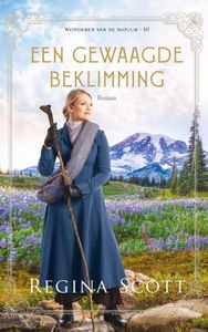 Een gewaagde beklimming - Regina Scott - ebook