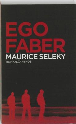 Ego Faber - Maurice Seleky - eBook (9789041417329)