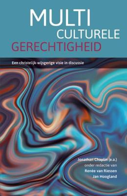 Multiculturele gerechtigheid - Jonathan Chaplin - Paperback (9789463690591) Multiculturele gerechtigheid - Jonathan Chaplin - Paperback (9789463690591)