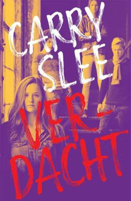 Verdacht - Carry Slee - Paperback (9789048854011)