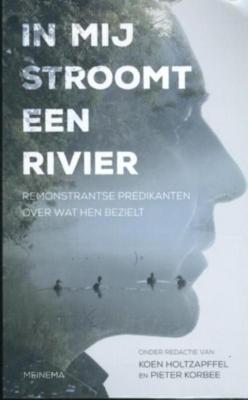 In mij stroomt een rivier - Koen Holtzapffel, Pieter Korbee - eBook (9789021144979)