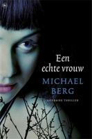 Een echte vrouw - Michael Berg - eBook (9789044327212)