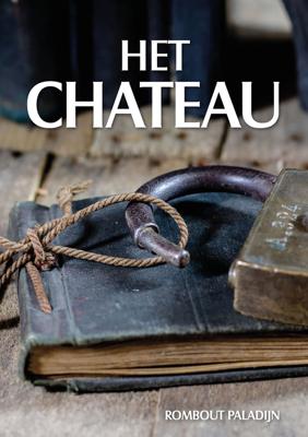 Het Chateau - Rombout Paladijn - ebook