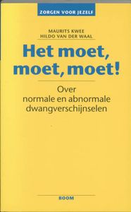 Het moet, moet, moet! - Maurits Kwee, Hildo van der Waal - ebook