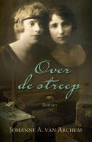 Over de streep - Johanne A. van Archem - ebook