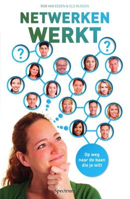 Netwerken werkt - Rob van Eeden - ebook