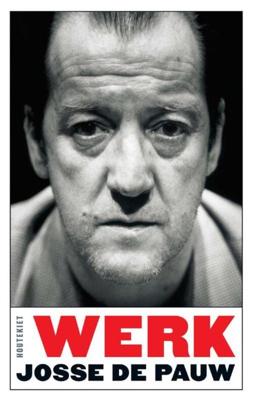 Werk - Josse de Pauw - eBook (9789089241290) Werk - Josse de Pauw - eBook (9789089241290)