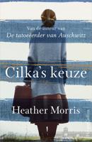 Cilka's keuze - Heather Morris - eBook (9789402758764)