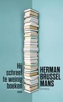 Hij schreef te weinig boeken - Herman Brusselmans - ebook