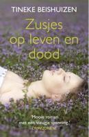 Zusjes op leven en dood - Tineke Beishuizen - Paperback (9789044351897)