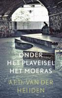 Onder het plaveisel het moeras - A.F.Th. van der Heijden - Paperback (9789023477761)