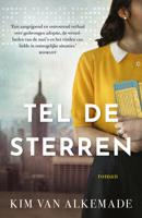 Tel de sterren - Kim van Alkemade - ebook