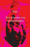 Een schaduw van herinneringen - Yrsa - Paperback (9789461932310)