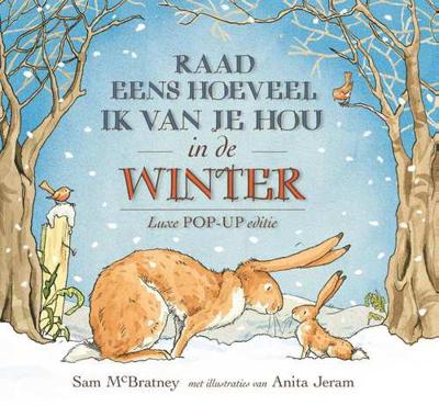 Raad eens hoeveel ik van je hou in de winter - Sam McBratney - Hardcover (9789047708186) Raad eens hoeveel ik van je hou in de winter - Sam McBratney - Hardcover (9789047708186)