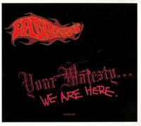 Your Majesty… We Are Here - CD (5013929354340)