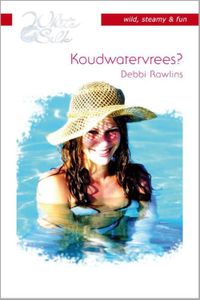 Koudwatervrees? - Debbi Rawlins - ebook