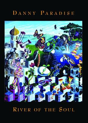 Danny Paradise - River Of The Soul - DVD (0614511700191)