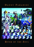 Danny Paradise - River Of The Soul - DVD (0614511700191)