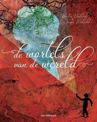 De wortels van de wereld - Kirstin Vanlierde - Hardcover (9789463832038)