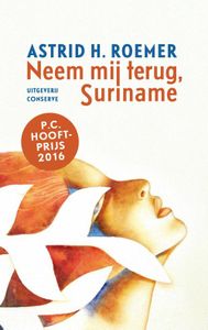 Neem mij terug, Suriname - Astrid H. Roemer - ebook