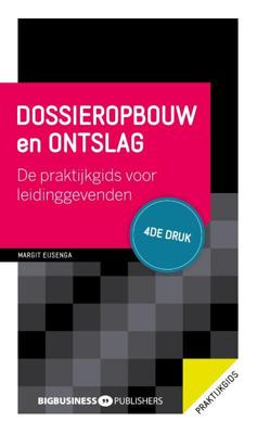 Dossieropbouw en ontslag - 4de druk - Margit Eijsenga - Paperback (9789493171145)