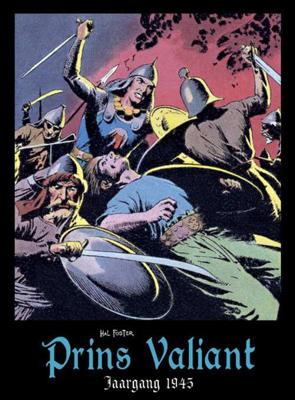 Prins Valiant 9 - Jaargang 1945 - Hal Foster - Hardcover (9789058855978) Prins Valiant 9 - Jaargang 1945 - Hal Foster - Hardcover (9789058855978)