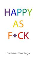 Happy as F*ck (Paperback) - thumbnail