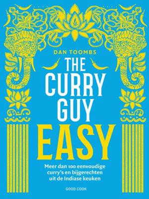 The Curry Guy Easy - Dan Toombs - Hardcover (9789461432063) The Curry Guy Easy - Dan Toombs - Hardcover (9789461432063)