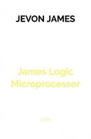 James Logic Microprocessor - Jevon James - ebook