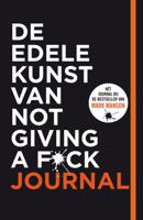 De edele kunst van not giving a f*ck journal (Hardback)