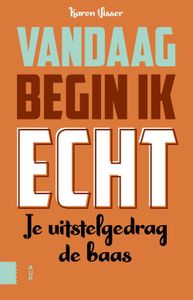 Vandaag begin ik echt - Karen Visser - ebook