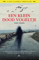 Een klein dood vogeltje - Mark Vermeer - eBook (9789089759610)