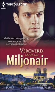 Veroverd door de miljonair (3-in-1) - Julia James, Sara Craven, Cathy Williams - ebook