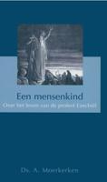 Een mensenkind - A. Moerkerken - ebook