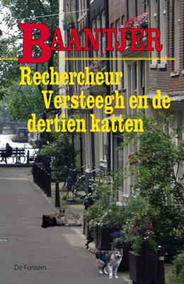 Rechercheur Versteegh en de dertien katten - A.C. Baantjer - ebook