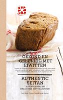 Gezond en gelukkig met eiwitten; Authentic seitan - thumbnail