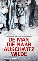 De man die naar Auschwitz wilde - Denis Avey, Rob Broomby - ebook - thumbnail