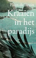 Kraaien in het paradijs - Ellen de Bruin - ebook - thumbnail