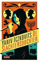 De slachtersdochter - Yaniv Iczkovits - eBook (9789044539332)
