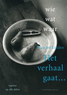 Het verhaal gaat... - Nico ter Linden - Paperback (9789050186209) Het verhaal gaat... - Nico ter Linden - Paperback (9789050186209)