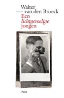 Een lichtgevoelige jongen - Walter van den Broeck - ebook