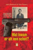 Wat kwam er uit een schot? - Sven Peeters, Jelica Novakovic - ebook - thumbnail